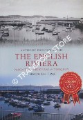The English Riviera Through Time by POULTON-SMITH, Anthony